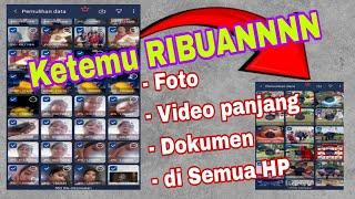 AKHIRNYAAAA!!! Nemu Ribuan Foto, Video serta Dokumen juga Rekaman yang Sudah Terhapus Permanen