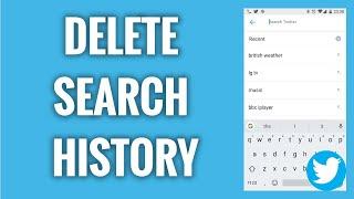 How To Delete Twitter Search History On Mobile