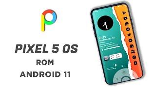 Pixel 5 OS - Pixel Experience - All Phones