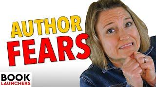 Author Fears: 5 Things that Scare Authors and How to Overcome Them