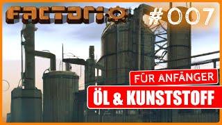 Factorio Neustart deutsch - Öl & Kunststoff Produktion - FOLGE #007 Anfänger Guide 2023