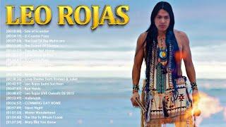 The Best Of Leo Rojas || Лео Рохас Лучшие Хиты Полный Альбом - Pan Flute Collection