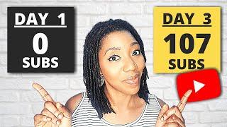 How To Get Your First 100 SUBSCRIBERS on YouTube REALLY FAST! (How I Did It In 3 DAYS)