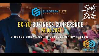 HUB2CONNET | Ex Yu Business Conference May 2021 Highlights | European Elite Business Hub