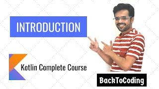 1. Introduction to Kotlin | Kotlin Complete Course