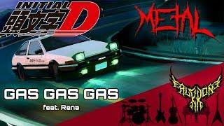 Initial D - Gas Gas Gas (feat. Rena) 【Intense Symphonic Metal Cover】