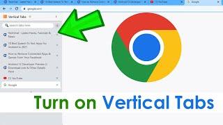 How to Turn on Vertical Tabs on Chrome?