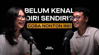 NGGAK CUMA TEORI! Cara Kenali Dirimu Sendiri Hanya Dalam 7 Hari! | SUARA BERKELAS #25