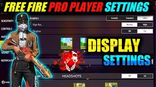 Free Fire Display Settings 2023  Free Fire Pro Player Settings | Auto Headshot Setting Free Fire