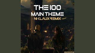 The 100 (Main Theme) (Remix)