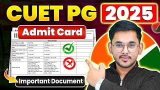 CUET PG 2025 Admit Card  Exam Day Important Documents  Avoid This Mistake #MBA #CUETPG2025