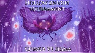 Corvus VS Sigma || Hollow knight tournament