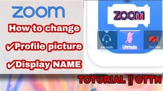 How to change ZOOM NAME and PROFILE photo || TUTORIAL ||