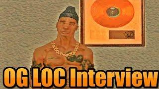 OG Loc Interview