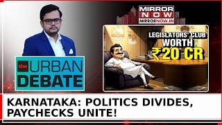 Urban Debate: Karnataka Deep In Dept, But MLAs Maange More | Paisa Not People Their Priority?