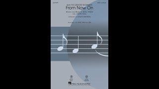 From Now On (from The Greatest Showman) (SATB Choir) - Arranged by Roger Emerson