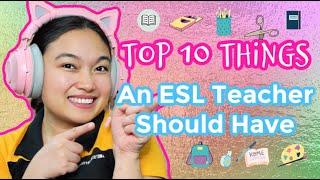 TOP 10 THINGS AN ESL TEACHER SHOULD HAVE | ESL MUST HAVES | Learn with Leri