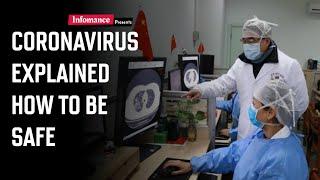 What is Coronavirus | How To Be Safe - Explained | Infomance