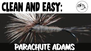 Fly Tying Tutorial: Super Clean and Easy: Parachute Adams