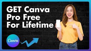 How To Get Canva Pro Free For Lifetime