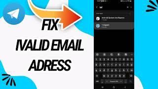 How To Fix And Solve Invalid Email Adress On Telegram App