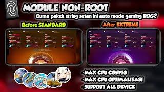 MODULE NON ROOTMODE JIT MAX GAMING PERFOMANCE NO ROOT, CARA ATASI NGELAG SAAT BERMAIN GAME