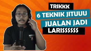 6 Teknik Jualan Online Yang Bikin Toko Laris