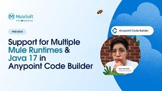 Multiple Runtimes & Java 17 in Anypoint Code Builder