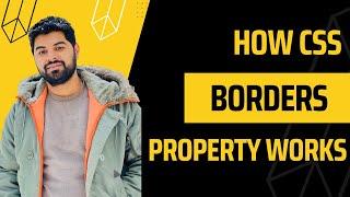 Learn CSS Borders | Border width, Colour, Styles in CSS3