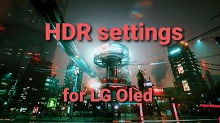 Cyberpunk 2077 - Best HDR settings for LG CX, C9, BX, B9