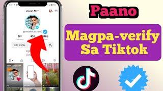 Paano Magpa-verify Sa TikTok (2023) Pagkuha ng BLUE BADGE Sa TikTok