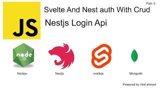 #3 Nestjs Login api with jwt  | Nestjs with sveltejs