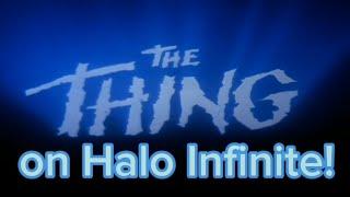 Halo Infinite Forge map showcase. The Thing 1982  Infection FFA Slayer BTB Oddball Community Map