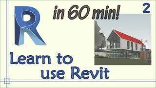 Revit - Complete Tutorial for Beginners - Learn to use Revit in 60 minutes - Part 2