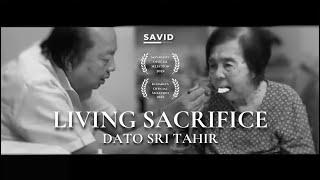 Dato Sri Tahir - "Living Sacrifice"