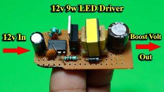 [NEW] DIY 9 Watt 12v LED Driver | LED Driver For 12v Battery | Voltage Booster