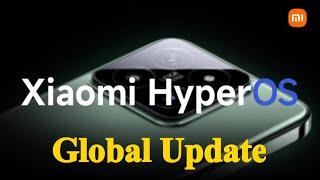 Xiaomi Hyper OS Global Update |Hyper OS Release date |HyperOS India