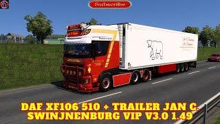 DAF XF 106 510 JAN C. SWINJNENBURG VIP - ETS2 MODS 1.49/1.50