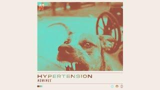 Nominee - Hypertension (Official Music Video)