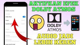 Cara Aktifkan Efek Suara Dolby Atmos di Hp Xiaomi