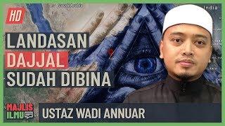 Ustaz Wadi Annuar - Landasan Dajjal Sudah Dibina #alkahfiproduction #ceramah #kuliah