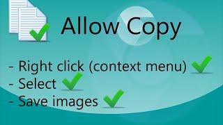 How To Enable Copy and Right Click and Save Images in Protected Websites