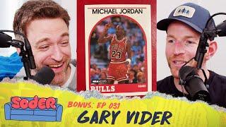 NBA Hoops Cards with Gary Vider | Soder Podcast | EP 31