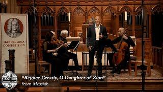 Elijah McCormack - “Rejoice Greatly, O Daughter of Zion” from Messiah