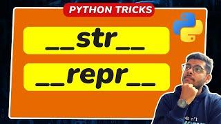 __str__ vs __repr__ methods  in Python || Python Tricks