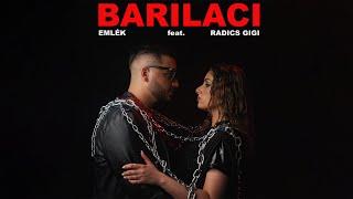 BariLaci feat. Radics Gigi - Emlék (Official Music Video)