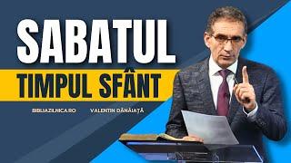 Valentin Dănăiață - SABATUL - Timpul sfânt - predici creștine