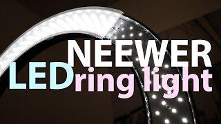 Neewer LED Ring Light - Review
