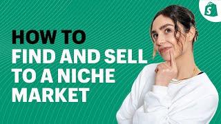 How To Find Your Niche Market + 5 Examples to Inspire You