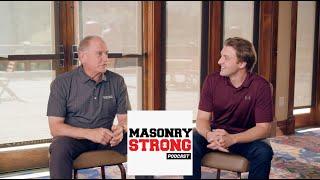 MASONRY STRONG Podcast, Episode 8: Jim O'Connor, MCAGC